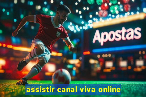 assistir canal viva online